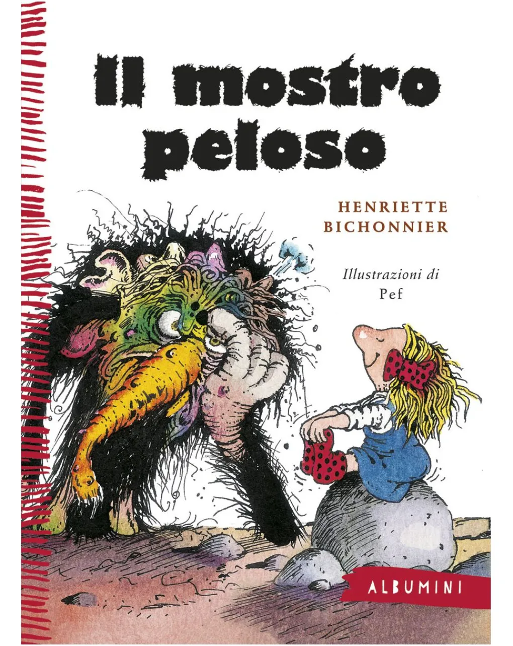 Edizioni EL Libri E Audiolibri Per Bambini-Albumini - Il Mostro Peloso