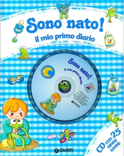 Giunti Libri E Audiolibri Per Bambini-Sono Nato! Il Mio Primo Diario + Cd Con 25 Ninne Nanne